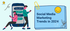 Future Trends in Social Media Marketing