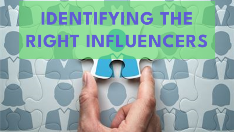 Identifying the Right Influencers